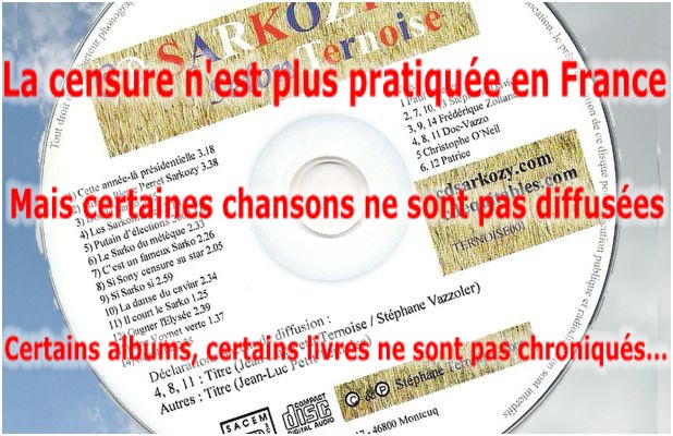 La censure n est plus pratiqu�e en France le CD SARKOZY